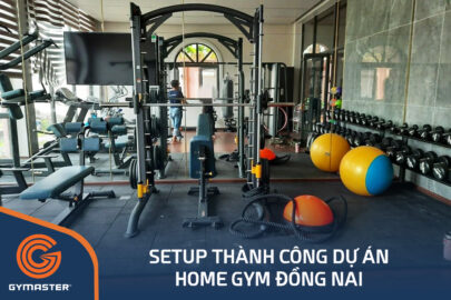 TƯ VẤN SETUP HOME GYM TẠI NHÀ ĐỒNG NAI 34