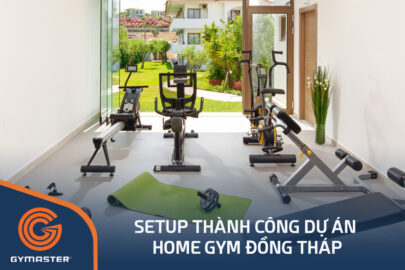 setup phòng gym gymaster đồng tháp