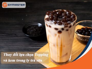 8 TUYỆT CHIÊU UỐNG TRÀ SỮA KHÔNG LO TĂNG CÂN - TĂNG MỠ 7