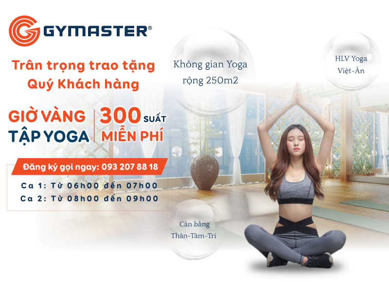 GIỜ VÀNG TẬP YOGA - 300 SUẤT MIỄN PHÍ 1