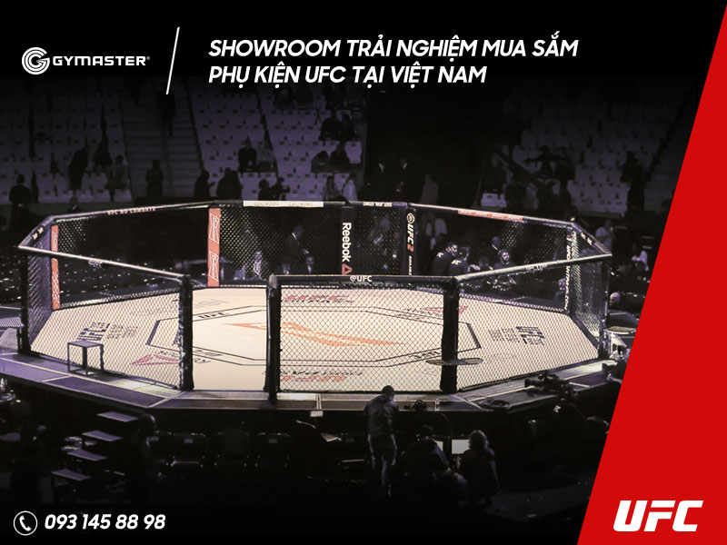 SHOWROOM TRẢI NGHIỆM MUA SẮM PHỤ KIỆN UFC TẠI VIỆT NAM 1