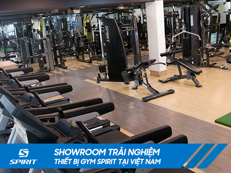 SHOWROOM TRẢI NGHIỆM THIẾT BỊ GYM SPIRIT TẠI VIỆT NAM 3
