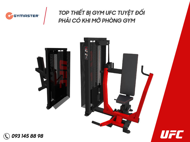 TOP THIẾT BỊ GYM UFC TUYỆT ĐỐI PHẢI CÓ KHI MỞ PHÒNG GYM 1 TOP THIẾT BỊ GYM UFC TUYỆT ĐỐI PHẢI CÓ KHI MỞ PHÒNG GYM 1
