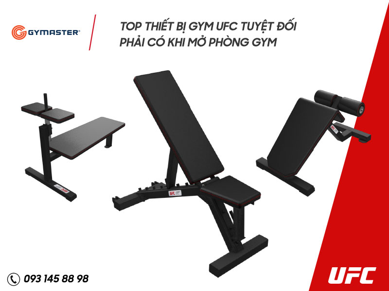 TOP THIẾT BỊ GYM UFC TUYỆT ĐỐI PHẢI CÓ KHI MỞ PHÒNG GYM 4 TOP THIẾT BỊ GYM UFC TUYỆT ĐỐI PHẢI CÓ KHI MỞ PHÒNG GYM 4
