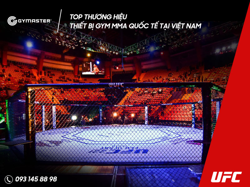 TOP THƯƠNG HIỆU THIẾT BỊ GYM MMA QUỐC TẾ TẠI VIỆT NAM 1