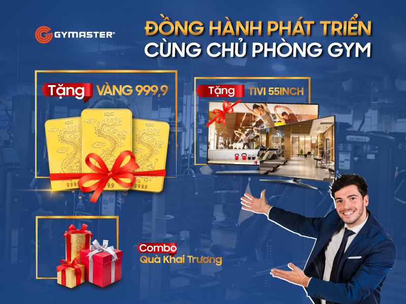 CHƯƠNG TRÌNH “GYMASTER ĐỒNG HÀNH PHÁT TRIỂN CÙNG CHỦ PHÒNG GYM TẠI VIỆT NAM” 1 CHƯƠNG TRÌNH “GYMASTER ĐỒNG HÀNH PHÁT TRIỂN CÙNG CHỦ PHÒNG GYM TẠI VIỆT NAM” 1