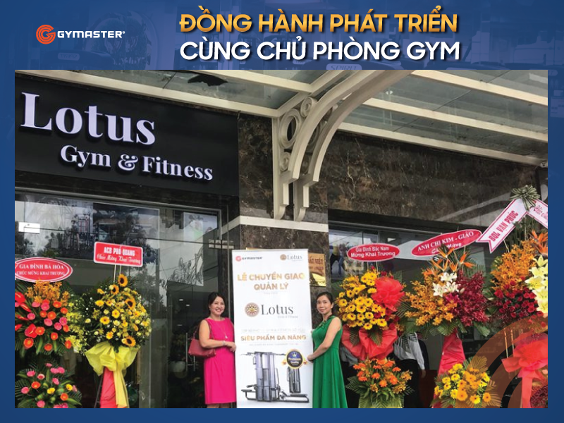 CHƯƠNG TRÌNH “GYMASTER ĐỒNG HÀNH PHÁT TRIỂN CÙNG CHỦ PHÒNG GYM TẠI VIỆT NAM” 7 CHƯƠNG TRÌNH “GYMASTER ĐỒNG HÀNH PHÁT TRIỂN CÙNG CHỦ PHÒNG GYM TẠI VIỆT NAM” 7