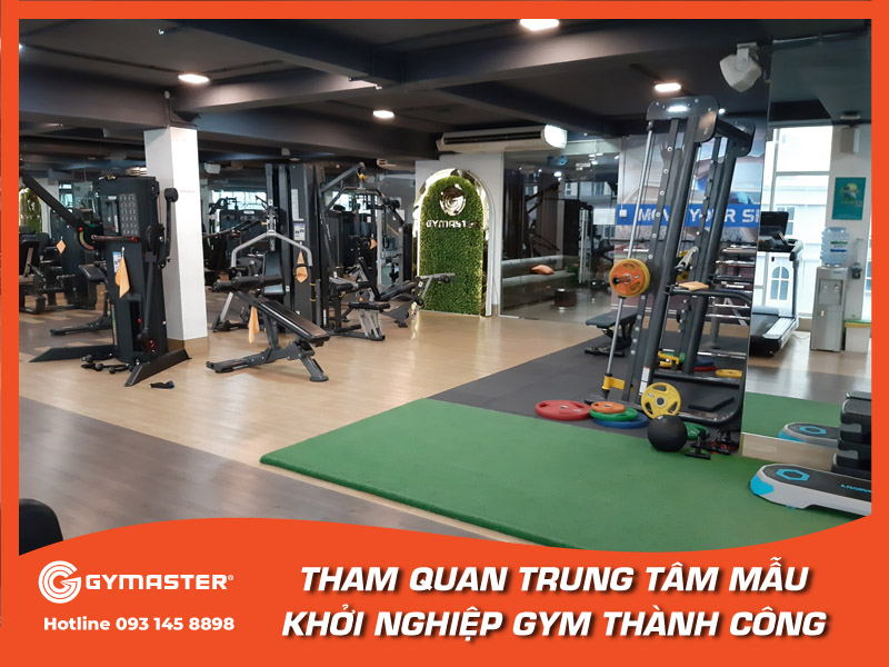 THAM QUAN TRUNG TÂM MẪU - KHỞI NGHIỆP GYM THÀNH CÔNG 5