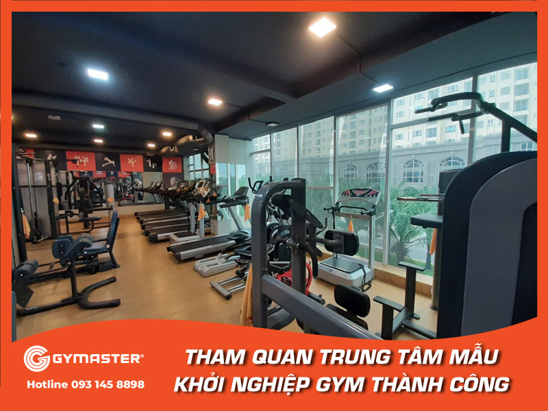 THAM QUAN TRUNG TÂM MẪU - KHỞI NGHIỆP GYM THÀNH CÔNG 7