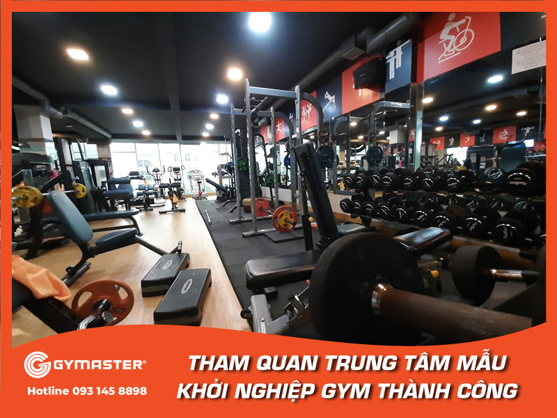 THAM QUAN TRUNG TÂM MẪU - KHỞI NGHIỆP GYM THÀNH CÔNG 10