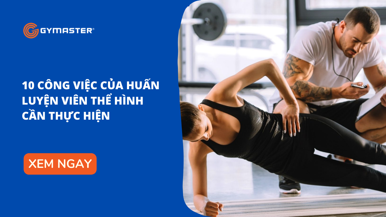 công việc của huấn luyện viên thể hình