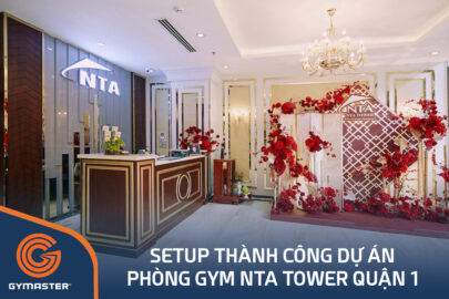 TƯ VẤN SETUP PHÒNG GYM NTA TOWER QUẬN 1 86