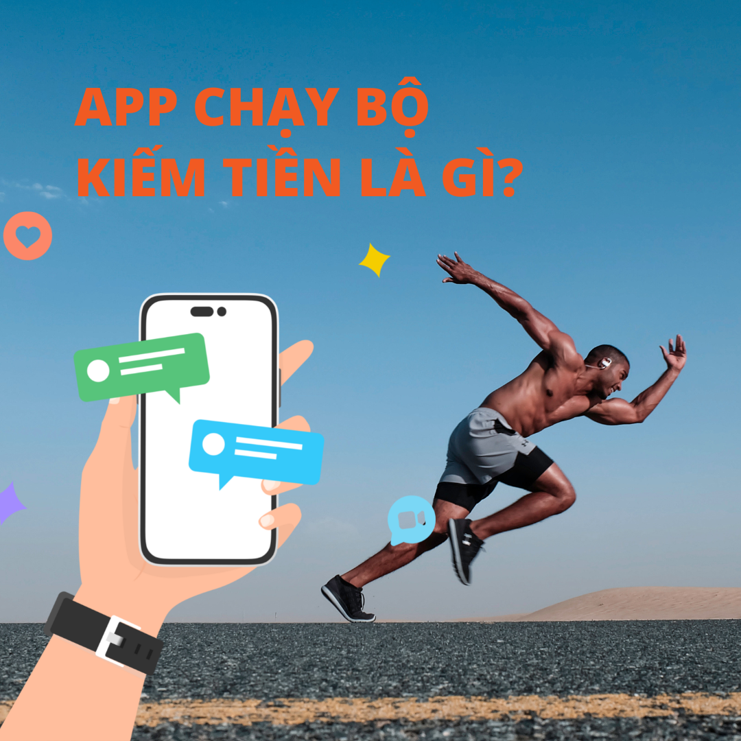 app chạy bộ kiếm tiền là gì