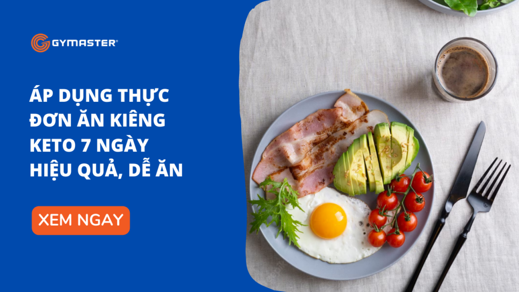 Áp Dụng Thực Đơn Ăn Kiêng keto 7 Ngày Hiệu Quả, Dễ Ăn 1 Áp Dụng Thực Đơn Ăn Kiêng keto 7 Ngày Hiệu Quả, Dễ Ăn 1