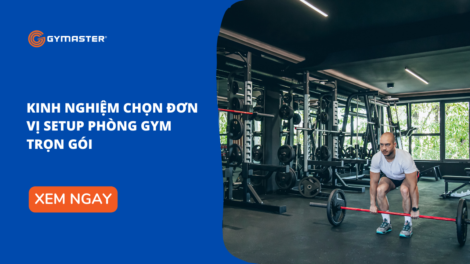 Kinh Nghiệm Chọn Đơn Vị Setup Phòng Gym Trọn Gói 35 Kinh Nghiệm Chọn Đơn Vị Setup Phòng Gym Trọn Gói 35