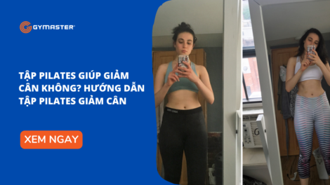 Tập Pilates Giúp Giảm Cân Không? Hướng Dẫn Tập Pilates Giảm Cân 13