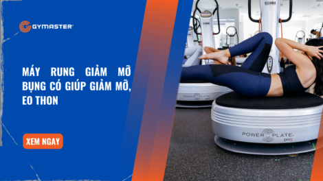 Máy Rung Giảm Mỡ Bụng Có Giúp Giảm Mỡ, Eo Thon 15