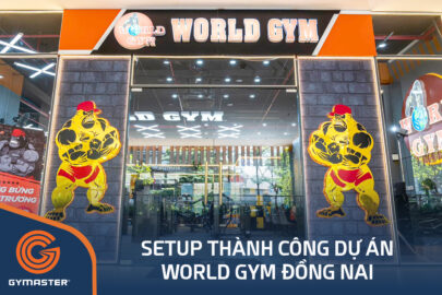 TƯ VẤN SETUP PHÒNG GYM WORLD GYM ĐỒNG NAI 161