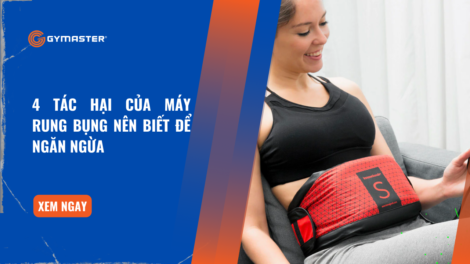 4 Tác Hại Của Máy Rung Bụng Nên Biết Để Ngăn Ngừa 19