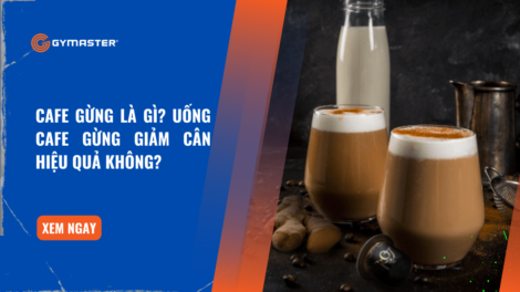 Cafe Gừng Là Gì? Uống Cafe Gừng Giảm Cân Hiệu Quả Không? 27