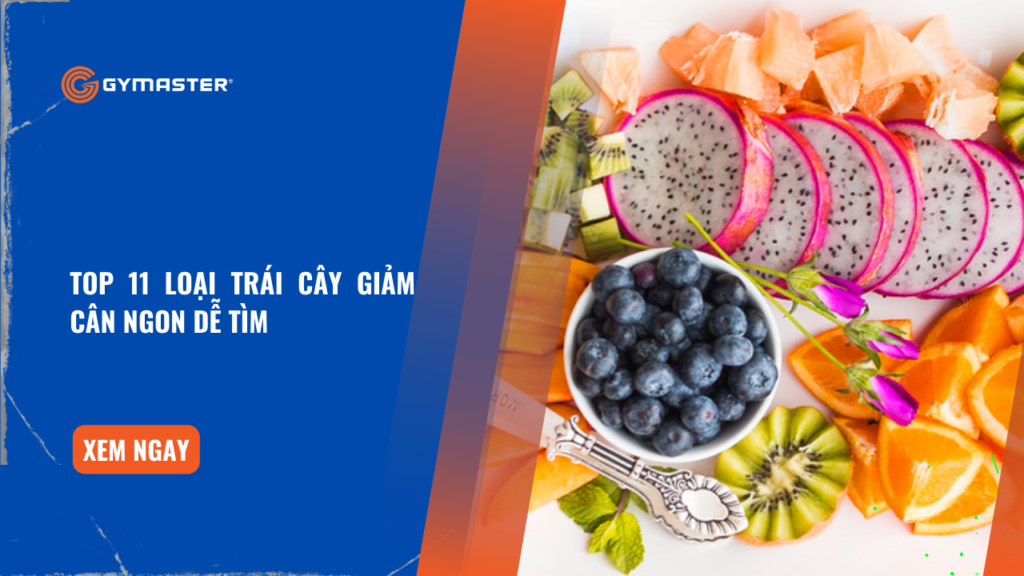 Top 11 Loại Trái Cây Giảm Cân Ngon Dễ Tìm 1