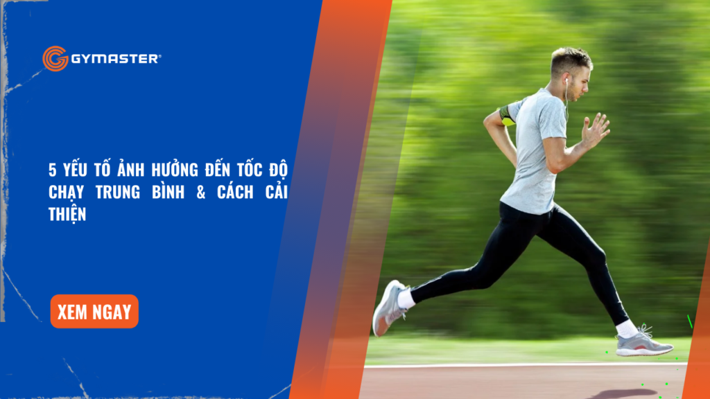 5 Yếu Tố Ảnh Hưởng Đến Tốc Độ Chạy Bộ Trung Bình 1