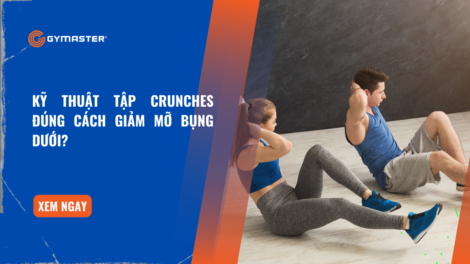 Kỹ Thuật Tập Crunches Đúng Cách Giảm Mỡ Bụng Dưới? 13