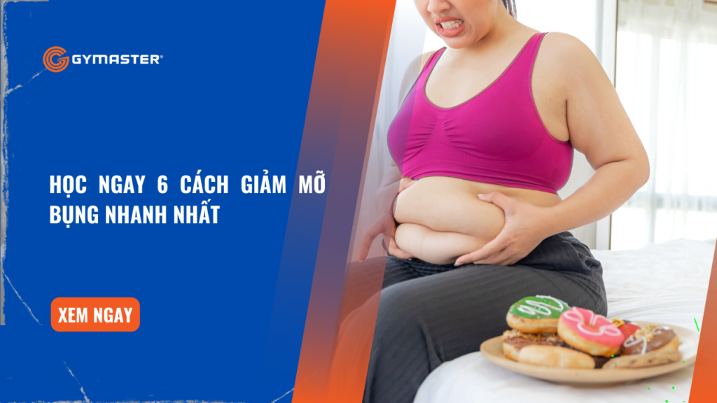Học Ngay 6 Cách Giảm Mỡ Bụng Nhanh Nhất 1 Học Ngay 6 Cách Giảm Mỡ Bụng Nhanh Nhất 1