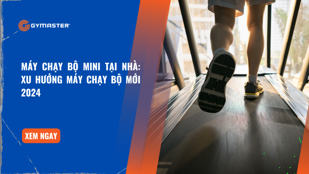 Máy Chạy Bộ Mini Tại Nhà: Xu Hướng Máy Chạy Bộ Mới 2024 1