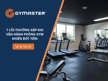 7 Lỗi Thường Gặp Khi Vận Hành Phòng Gym Khiến Đốt Tiền 11