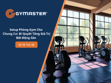 Setup Phòng Gym Cho Chung Cư: Bí Quyết Tăng Giá Trị Bất Động Sản 12