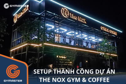 GYMASTER SETUP PHÒNG GYM KINH DOANH THE NOX GYM COFFEE – BUÔN MA THUỘT 32