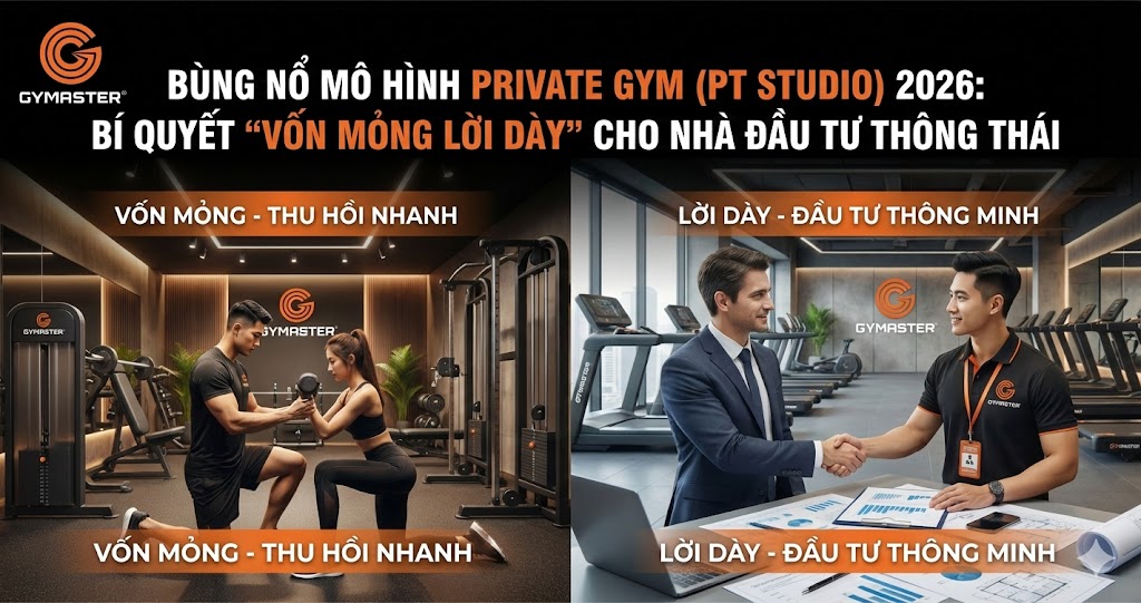Bùng Nổ Mô Hình Private Gym (PT Studio) 2026: Bí Quyết "Vốn Mỏng Lời Dày" Cho Nhà Đầu Tư Thông Thái 1 mô hình private gym