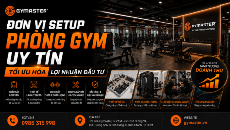 Đơn vị setup phòng gym uy tín, tối ưu hóa lợi nhuận đầu tư 10