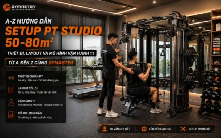 A-Z Hướng Dẫn Setup PT Studio 50-80m2 : Thiết Bị, Layout và Mô Hình Vận Hành 1:1 Từ A Đến Z Cùng GYMASTER 77 PT studio 1:1 hiện đại, chuyên nghiệp 50-80m2 với huấn luyện viên cá nhân và khách hàng đang tập luyện cùng thiết bị gym cao cấp của GYMASTER.