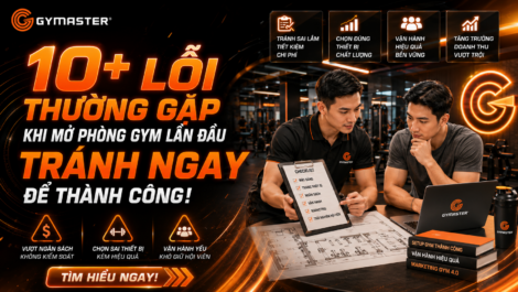 10+ Lỗi Thường Gặp Khi Mở Phòng Gym Lần Đầu: Tránh Ngay Để Thành Công! 78