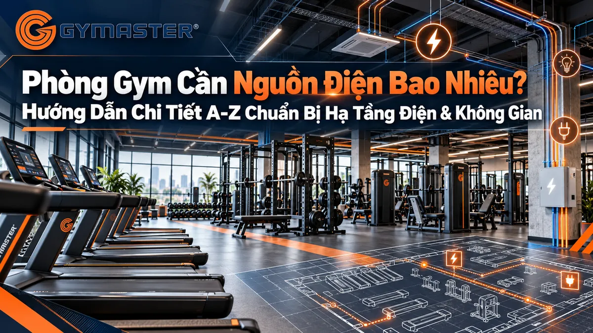 Phòng Gym Cần Nguồn Điện Bao Nhiêu? Hướng Dẫn Chi Tiết A-Z Chuẩn Bị Hạ Tầng Điện & Không Gian 1 Phòng gym hiện đại, thiết bị cao cấp đang hoạt động, ánh sáng tự nhiên và nhân tạo rực rỡ, không gian tập luyện chuyên nghiệp.